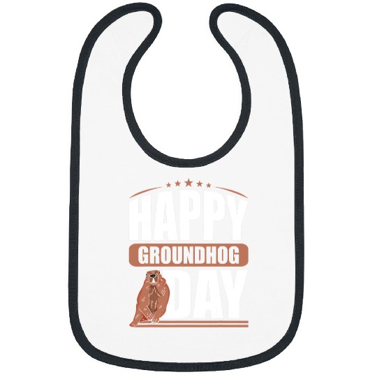 Happy Groundhog Day Marmot Woodchuck Bibs