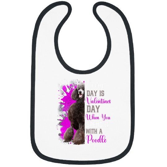 Funny Poodles Valentines Day Poodle Mom Mother Dog Doggie Puppy 3 Poodle dog Bibs