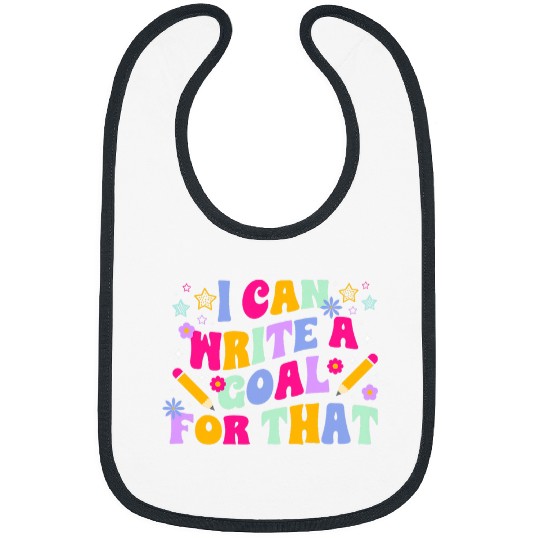I Can Write A Goal School Psychologist School Psych Bibs