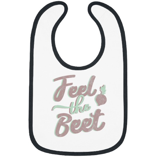 FEEL THE BEET Garden nursesry Gardener Gift Bibs