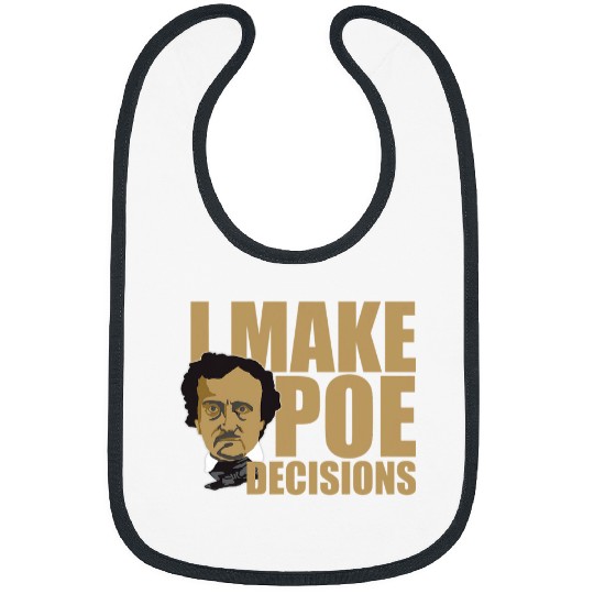 Edgar Allan Poe Decisions Bibs