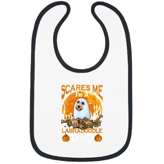 Nothing Scares Me Im A Labradoodle Dad 22 Bibs