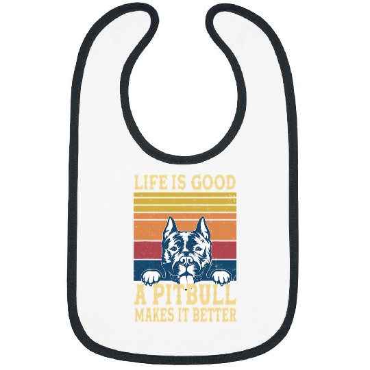 Bully Lover Dog Lover Life Is Good PitBull Make It Better vintages Retro 184 Pitbull Dog Bibs