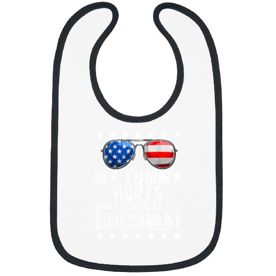 My tummy Hurts And Im Mad At Government USA Flag Sunglasses Bibs