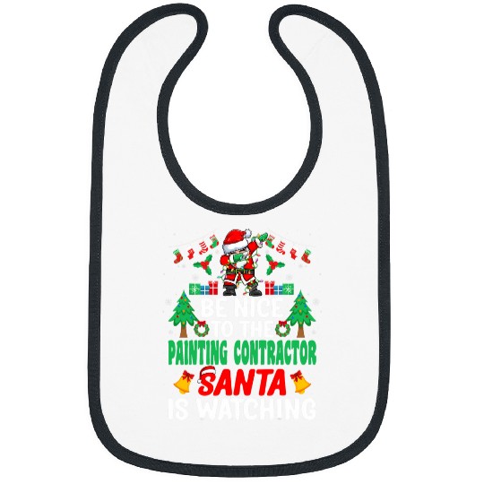 Be Nice to the Painting Contractor Santa Christmas Bibs