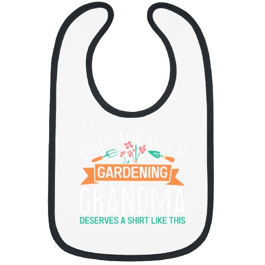 Gardening Design For Gardener Grandma Garden Grandmother Mom Bibs