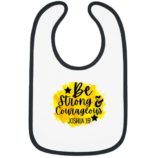 Christians Be Strong And Courageous Catholic Bibs