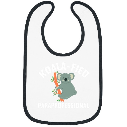 Funny Bear Koala Paraprofessional Paraeducator Appreciation Apparel Cute Bears Bibs