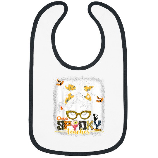 Teacher Job Bleached One Spooky Teacher Halloween Trick or Teach 109 Bibs