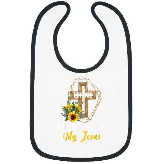 Christian Let Me Tell You About My Jesus Leopard Sunflower Christian Christ Bibs