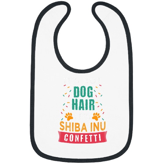 Dog Shiba Inu Its Not Dog Hair Its Shiba Inu Funny Dog Lover Humor Pets Bibs