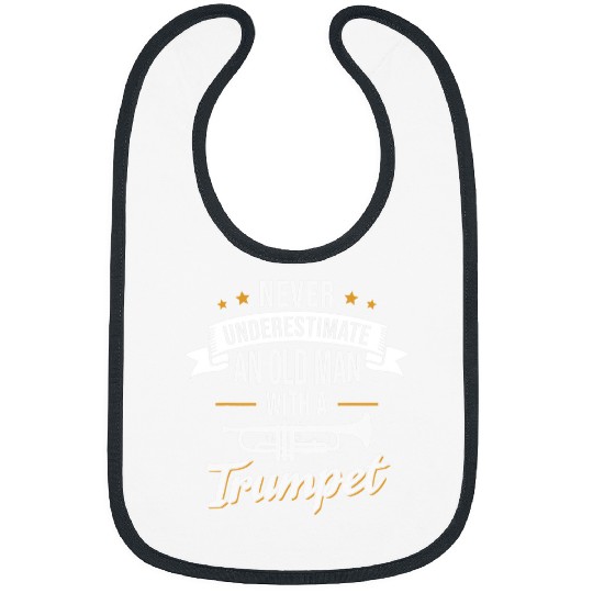 Trumpet Lover Mens Never Underestimate An Old Man With A Trumpet Bibs
