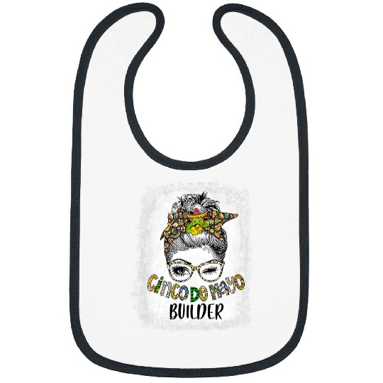 Bleached Cinco De Mayo Builder Messy Bun Bibs