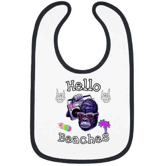 Hello Beaches quote Gorilla Love Music Hello Summer Bibs