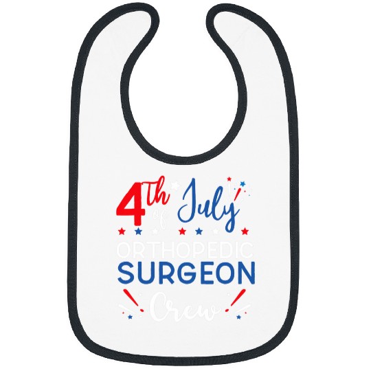 4th of July Orthopedic Surgeon Crew Stars and Stripes Bibs