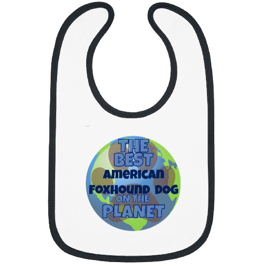My American Foxhound is the bests dog in the worrld dog dogs Bibs
