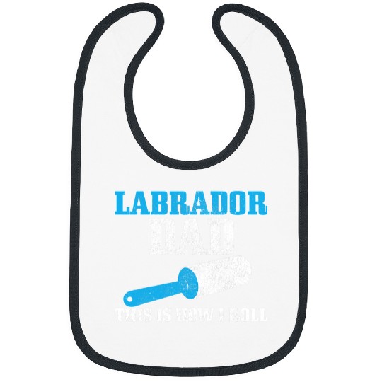 Labrador Lab Dog Mens Labrador Dad Lab Dog Black Lab Funny Labrador 3 Bibs