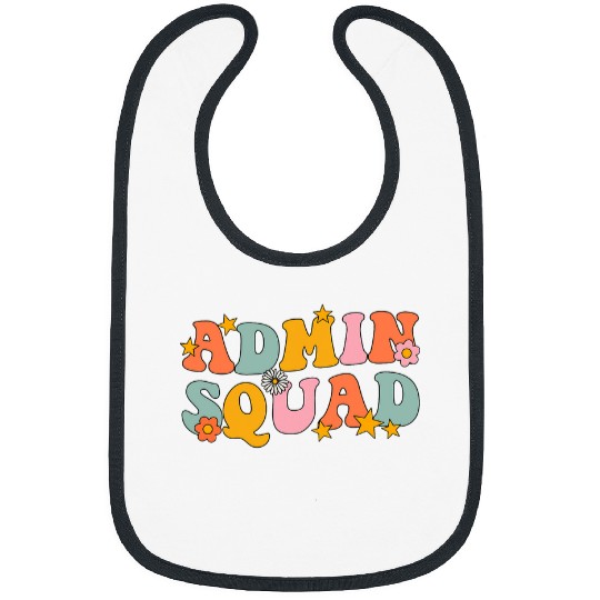 Admin Squad Groovy For Admin Assistant Principal Secretary Bibs