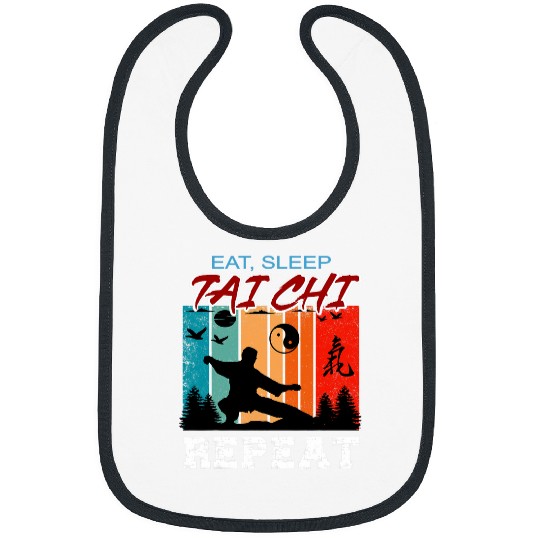 Eat Sleep Tai Chi Repeat Funny Tai Chi Beginners Slogan Bibs