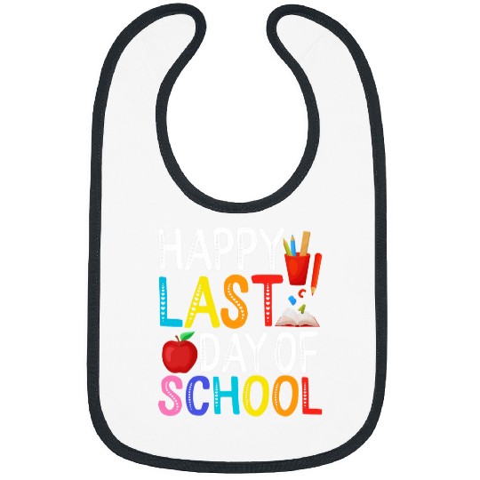 Happy Last Day Of School Teacher Appreciation Student Gift 3 Bibs