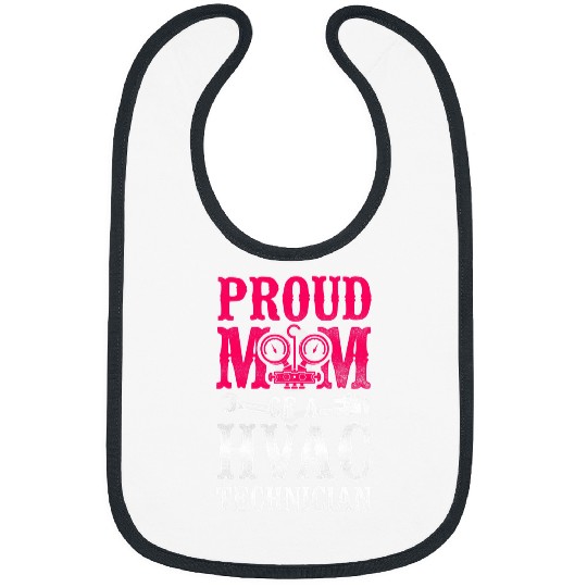 HVAC Technician Tech Mom vintages Proud Mom Of A Hvac Bibs