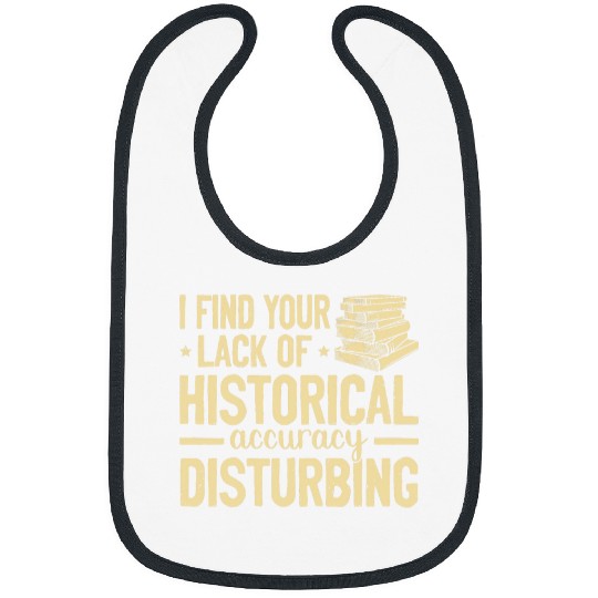 Historian History buff Bibs