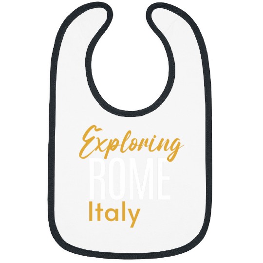 Exploring Rome Italy Eternal History Romes Charm Bibs