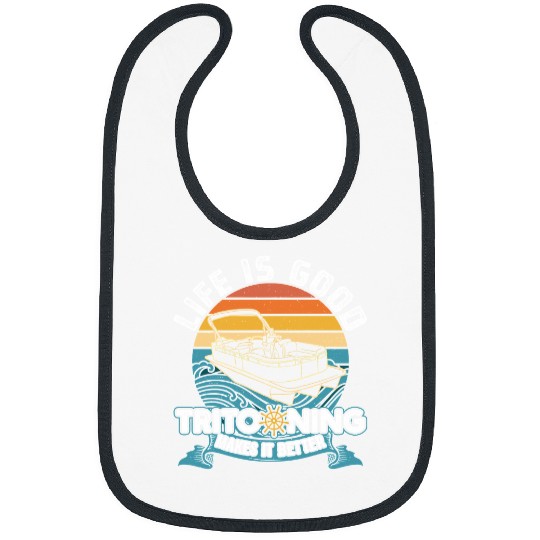 Pontoon Boat Lifes Good Captain Of The Ship Boat And Docking 21 Boat Boating Bibs