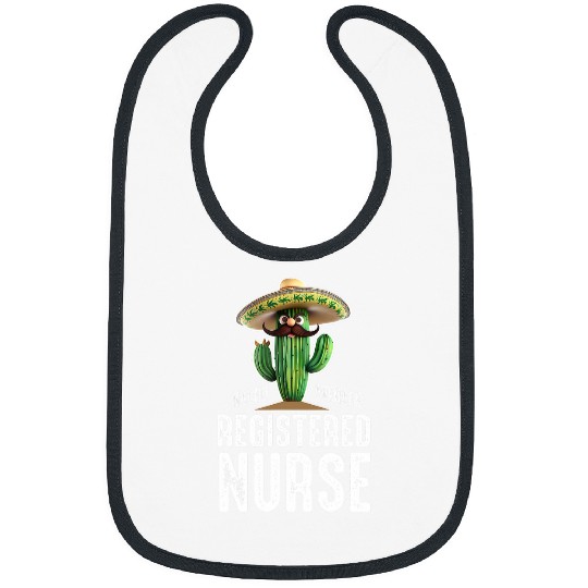 Funny Hilarious Saying Nacho Average Registered nurses Bibs