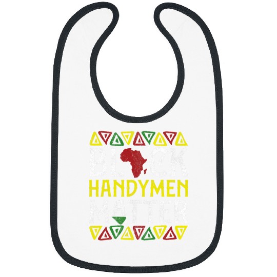 Afro Black Handymen Matter Apparel African American Melanin Bibs