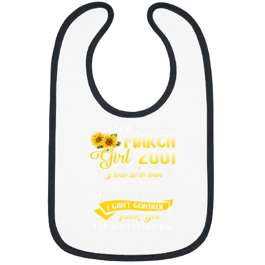 Im A March Girl 2001 Sunflower 21st Birthday Bibs
