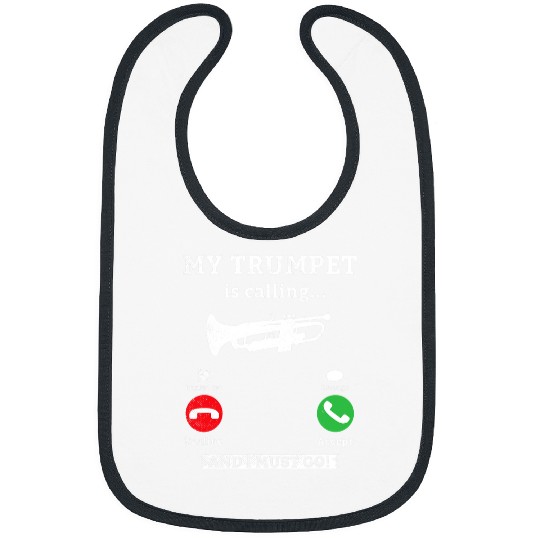 Trumpet Lover funny phone calls theme Bibs