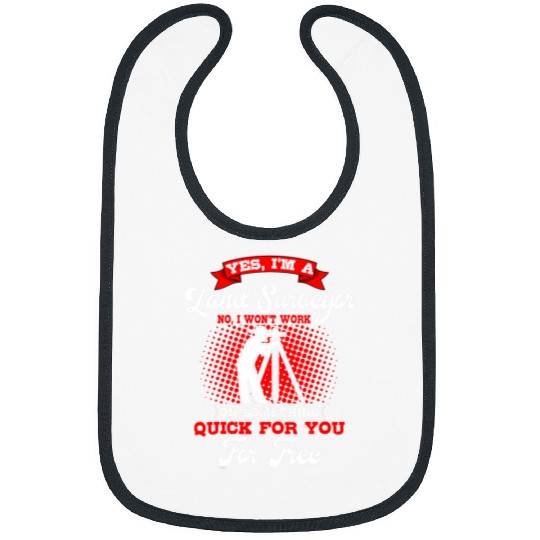 Land Surveyor Surveying Geodesists Cartographer Valuer Bibs