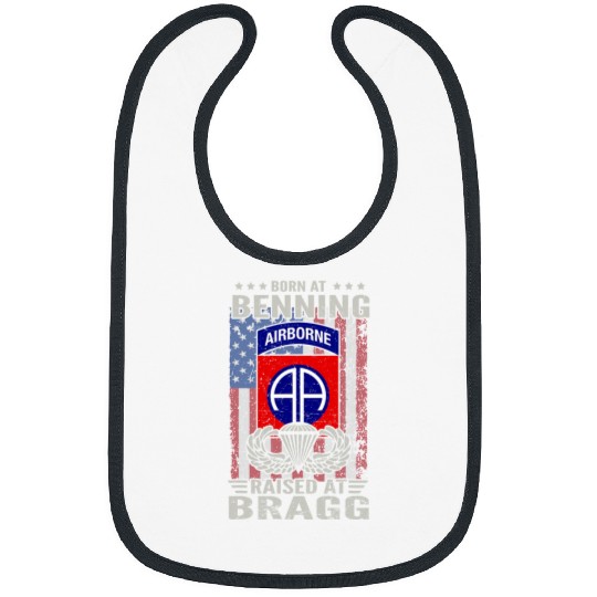 Born At Benning Raised At Bragg 82nd Airborne Division 2 Bibs