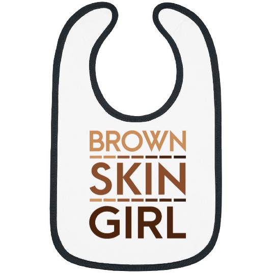 Brown Skin Girl Black Pride Melanin African American Women 1 Bibs