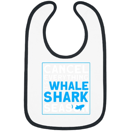 Cancel Everything Its Whale Shark Season Scubas Diving Bibs