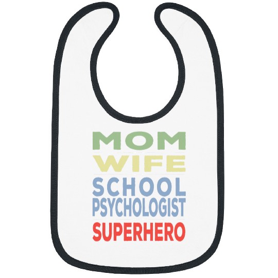 Mom Wife School Psychologist Bibs