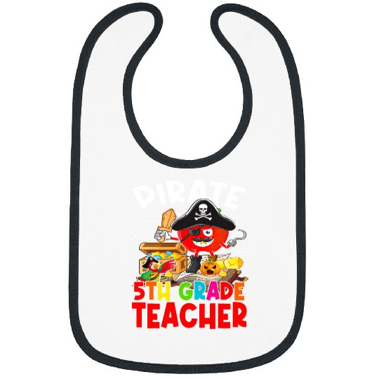 Teacher Job Pirate 5th Grade Teacher Cute Pirate Day Teacher Halloween Bibs