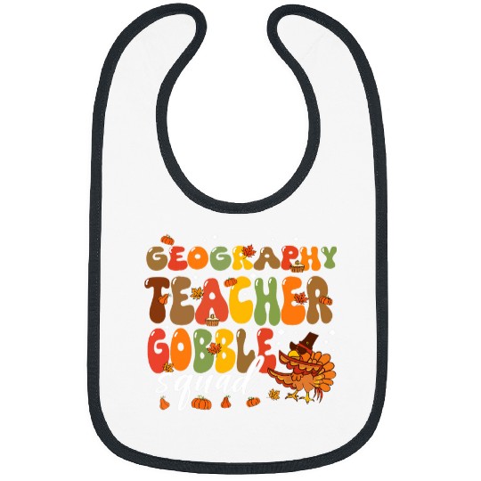 geography teacher gobble squad groovy thanksgiving 3 Bibs