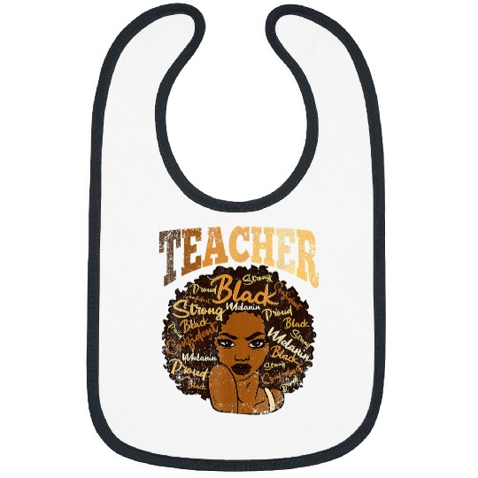 Teacher Job Black History Month African American Melanin Woman 3 Bibs