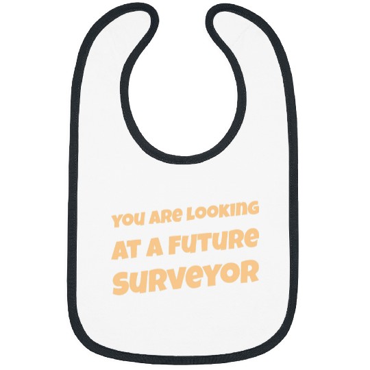Mens You Are Looking At A Future Surveyor Funny Surveyor Bibs