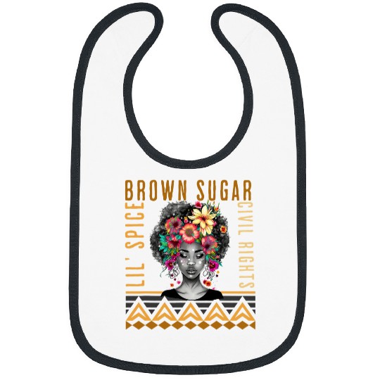 Brown Sugar Spice and Civil Rights Cute Black History Month 6 Bibs