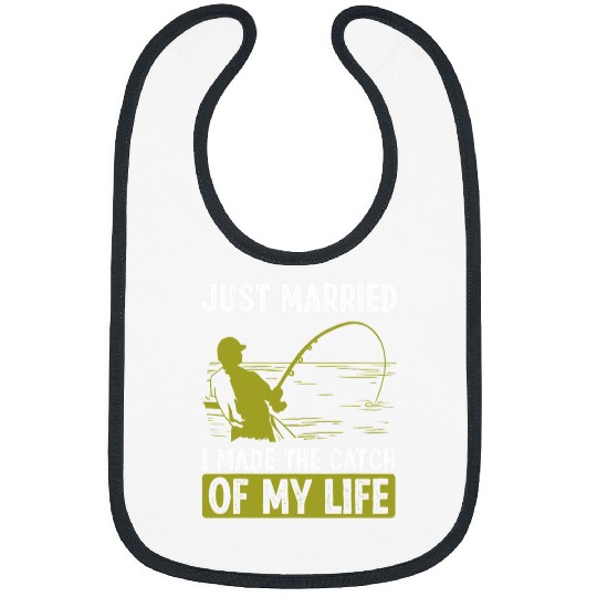 Fishing Just Married I made the catch of my Life Fisherman Fisher Bibs