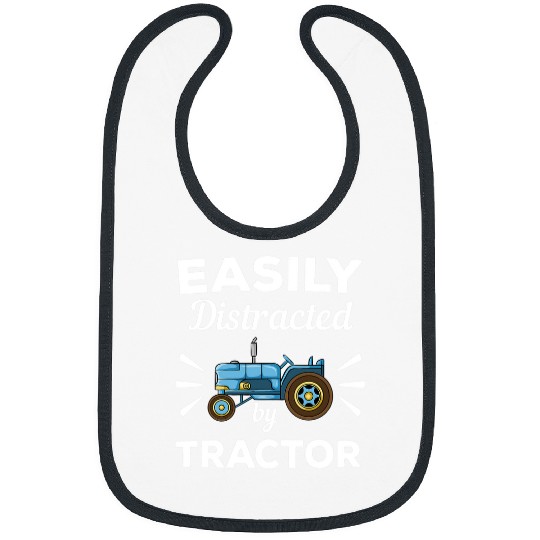 Tractor driving Easily Distracted By Tractor Funny Farm Toddler Farmer Bibs