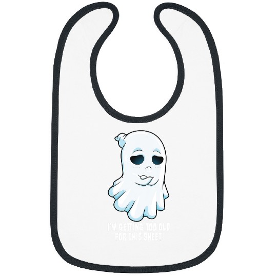 Sad ghosts Halloween Costume Getting Too Old For This Sheet Bibs