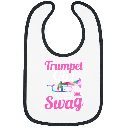 Trumpet Lover Girl Just a Normal Girl But With More Swag Trumpets Bibs