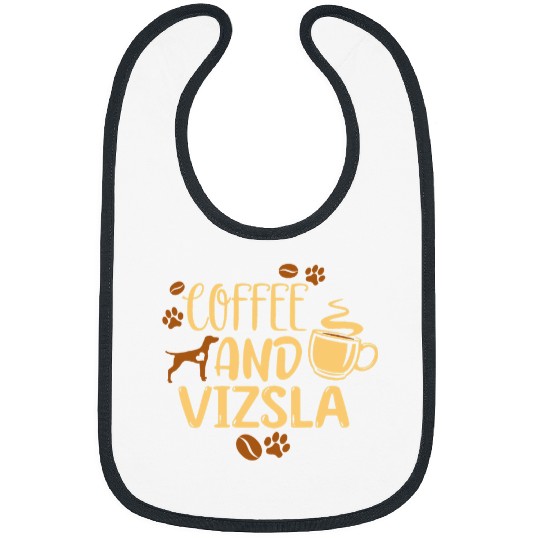 Dog Vizsla Coffee and Vizsla Dog Owner Gifts Coffee Lovers Christmas Bibs