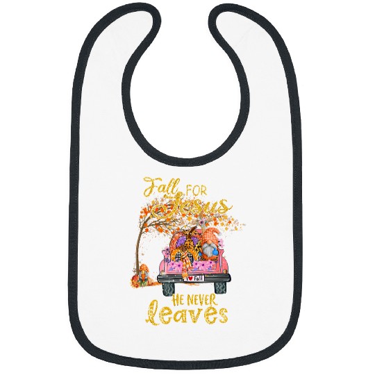 Christian Jesus Christ Christian Fall for Jesus He Never Leaves Christian Jesus Lover 10 Bible Verse Christ Bibs