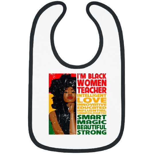 Teacher Job Im Black Women Teacher Melanin Pride Afro American Women Bibs