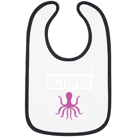 Octopuss Lover Simple Halloween Costume Pretend Im An Octopus Bibs